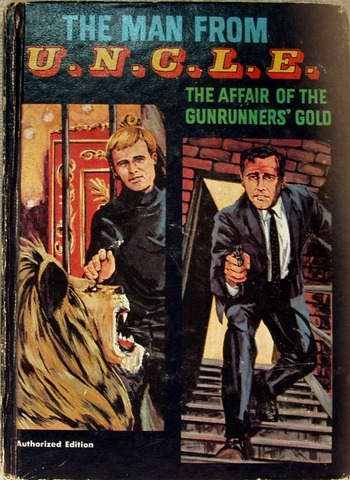 MAN FROM UNCLE The Affair of the Gunrunners' Gold © 1967 Whitman 1543